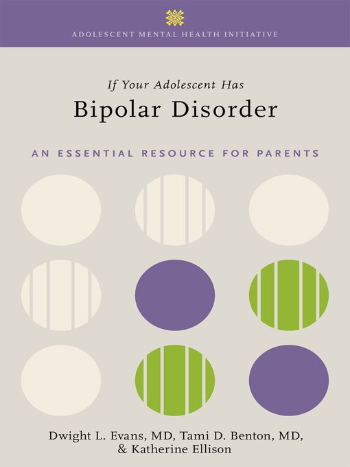 Title details for If Your Adolescent Has Bipolar Disorder by Dwight L. Evans - Available